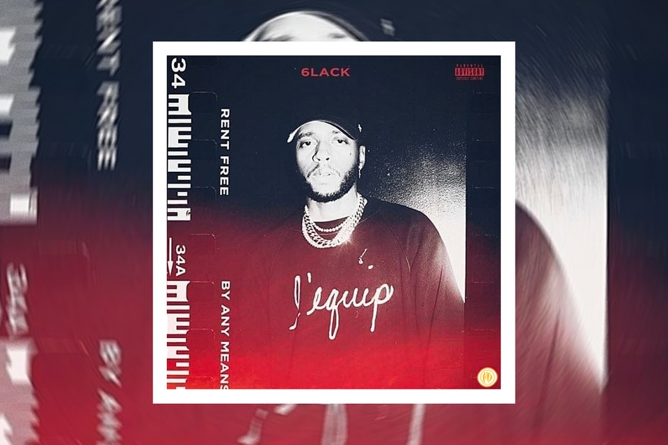 By Any Means by 6LACK [Full Lyrics]