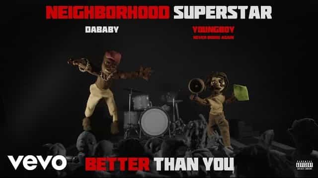 DaBaby & NBA YoungBoy – Better Than You Album Tracklist DaBaby & YoungBoy Never Broke Again – Better Than You Full Album Download
