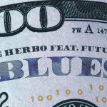 G Herbo - Blues ft Future mp3